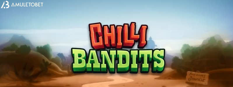 Amuletobet promove apostas apimentadas no Chilli Bandits | Caça Niquel