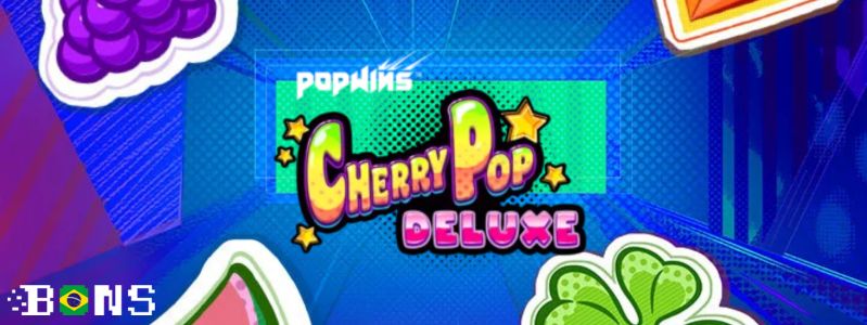 Bons dá mais adrenalina ao mês com o CherryPop Deluxe | Caça-Níqueis